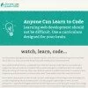 Anyone Can Learn To Code